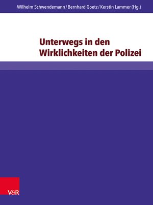 cover image of Unterwegs in den Wirklichkeiten der Polizei